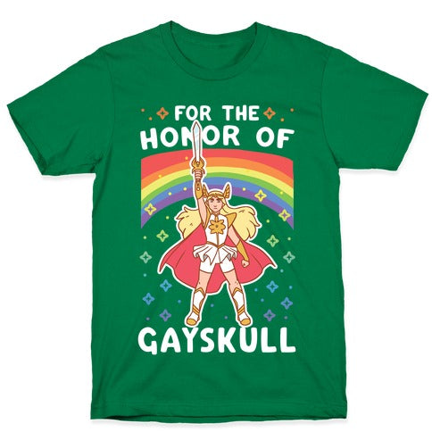 For the Honor of Gayskull T-Shirt